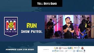 RUN - Snow Patrol | Yell Boys Band (cover) | Kongres IAM ITB 2020