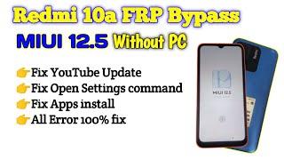 Redmi 10a FRP Bypass || Redmi 10a frp bypass miui 12.5 || Redmi 10a frp bypass without pc