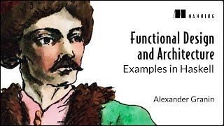 Functional Design and Architecture: First Chapter Summary