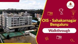 Walk-through | ORCHIDS The International School, Sahakar Nagar