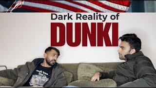 Dark Reality of Dunki  | True Story | PAKISTAN to USA | Ahmad Ikram