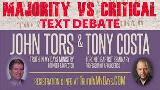 Debate: Majority text or Critical Text? | Tors-Costa Textual Criticism Debate (HD)