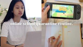 My Online School Quarantine Routine