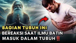 SERING DI RASAKAN‼️PERUBAHAN TUBUH YANG DI ALAMI SAAT ILMU BATIN MASUK KE TUBUH