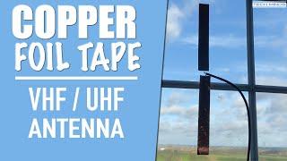 VHF / UHF ANTENNA MADE FROM COPPER TAPE