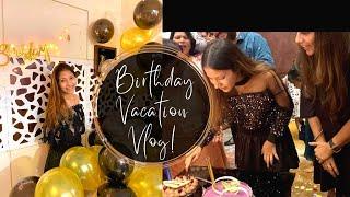 I turned 20 in July 2022!! Birthday Vacation Vlog| *Best Birthday* || Harshi Baldota