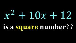 x^2+10x+12 is a square number?? | Integer Solutions #maths