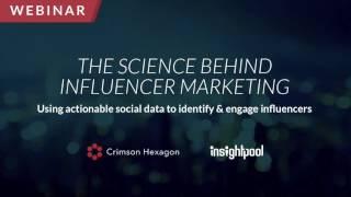 Webinar: The Science Behind Influencer Marketing