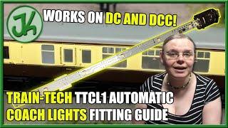 Super Simple Coach Lighting for DC and DCC! Train-Tech TTCL1 Automatic Coach Lights fitting guide