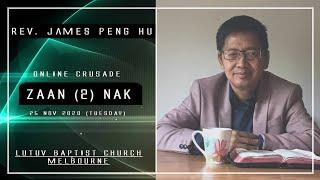 REV. JAMES PENG HU || ONLINE CRUSADE ZAAN 2 NAK