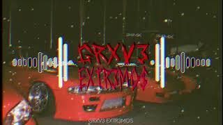 Nvnxmiii x Xl$ow nefor hrustaero 'ero ((EXTREME BASS BOOSTED COM GRAVE FORTE)) 