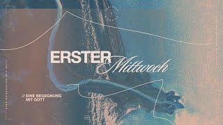 Erster Mittwoch | Samuel Krauter | Ecclesia Church | Online Gottesdienst