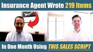 See how this Insurance agent wrote 219 POLICIES in ONE MONTH!