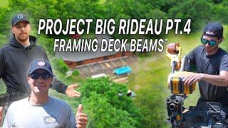 DECK BEAM INSTALLATION with STABILA LA180L | Project Big Rideau VLOG (4 of 10)