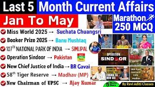Last 5 Months Current Affairs 2025 | January to May 2025 | 250 MCQ Important Current Affairs 2025