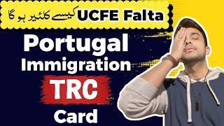 Portugal immigration new update | UCFE FALTA kaisy clear Karen