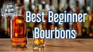 Best Beginner Bourbons