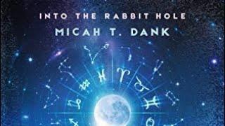 The Book Of Revelation is Astrology - Decoded with Micah Dank, Author of Into The Rabbit Hole Series