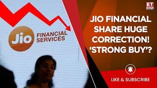 Jio Financial Services Down 40% In 1 Year! Should You Buy, Hold Or Exit? | Why Strong Buy Reco?