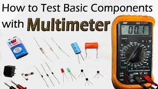 How To Test All Electronic Components with Multimeter | Resistor Capacitor Diode LED Transistor Fuse