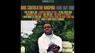 King Curtis & The Kingpins ‎– King Size Soul  1967 original full album