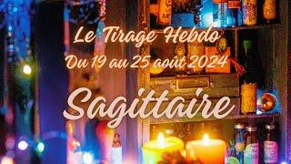 ️ #sagittaire ‍️ Le Tirage Hebdo 🪄 du 19 au 25/08/2024 #Magie #loidelattraction