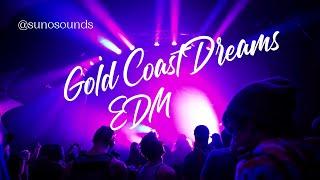 Gold Coast Dreams: EDM Vibes