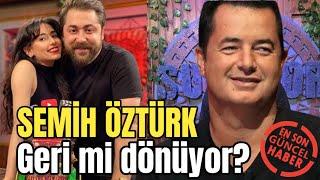 Semih Öztürk Geri Dönecek mi? | Neden Kovuldu? | Boşanıyor mu?