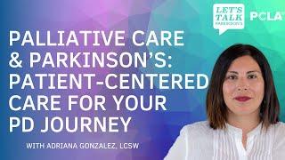 Palliative Care & Parkinson’s: Patient-Centered Care for your PD Journey