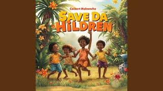 Save da Hildren