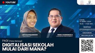 DIGITALISASI SEKOLAH MULAI DARI MANA?