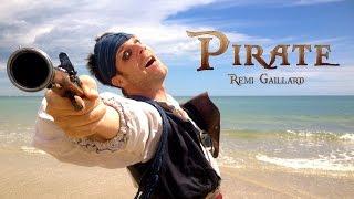 PIRATE (REMI GAILLARD) ️