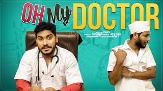 OH MY DOCTOR .. | F3 Originals | Chicha Entertainments