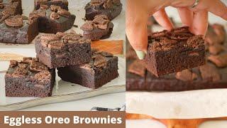 Eggless Oreo Brownies Recipe | Easy Chocolate Oreo Brownies | World Chocolate Day-7th July- Special