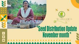 "Seed Distribution Update: November month” #3korganics