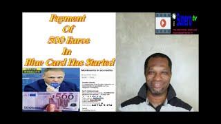 Payment Of 500 Euros In Blue Card Has Started; Listen To This If You Received This Message or Not