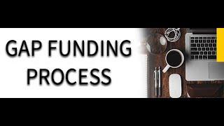 Mastering the Gap Funding Process