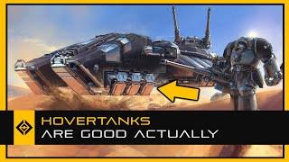 Hovertanks are GOOD, Actually.