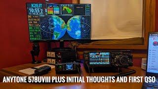 Anytone 578UVIII Plus initial thoughts and first QSO