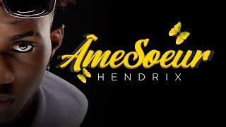 Hendrix Kidd - Ame Soeur  (Official Lyric Video)