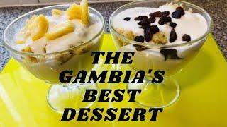 HOW TO MAKE | CHAKRI GAMBIA’S BEST KNOWN DESSERT |