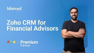 Zoho CRM for Financial Advisors | Zoho for Financial Advisors | Best CRM for Financial Advisors