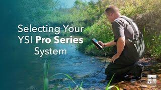 How to Select a YSI Pro Series Water Quality System