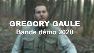 Bande Demo Acteur Gregory GAULE 2020