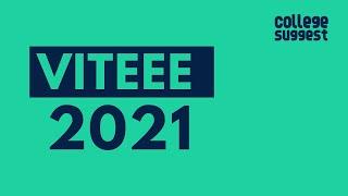 VITEEE 2021 - Competition | Preparation strategy | Exam Pattern | Important dates | how to apply