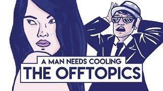 The Offtopics - A Man Needs Cooling