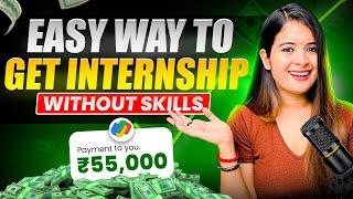 Get Internship/Job without Skills in 2025 | Saumya Singh