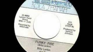 Billy Larkin And The Delegates "Funky Fire"