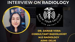 KNOW YOUR CALLING KYC - Radiology as a PG branch : A Consultant's perspective.