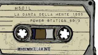 H501L – LA DANZA DELLA MENTE @ Power Station (puntata pilota del 5 ottobre 1995)